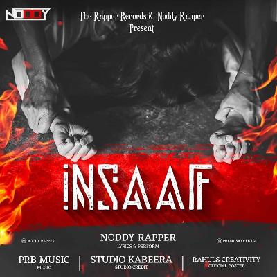 INSAAF Noddy Rapper - Prb Music Official